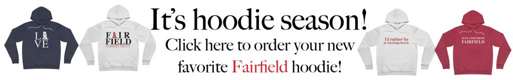 fairfield ct hooded sweatshirts